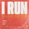 HAVEN - I RUN (OZZTIN FLIP)