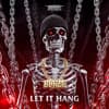 Blaize - Let It Hang