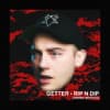 GETTER - RIP N DIP (JOSHNIC BOOTLEG)